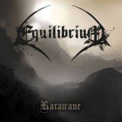 Equilibrium (GER) : Karawane